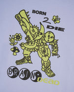 Born 2 Die T-shirt - Periwinkle 2