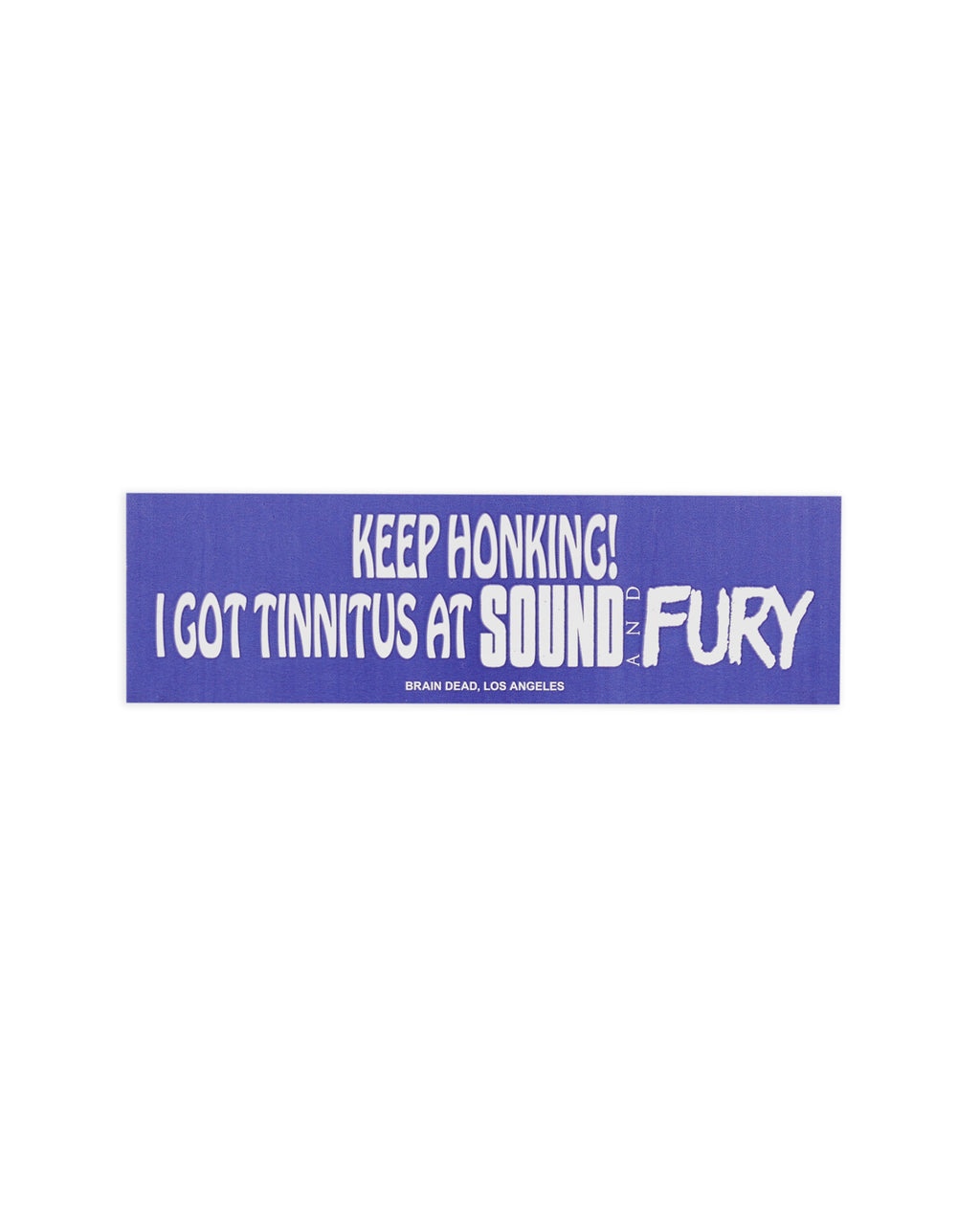 Brain Dead x Sound & Fury 2026 Bumper Sticker - Blue
